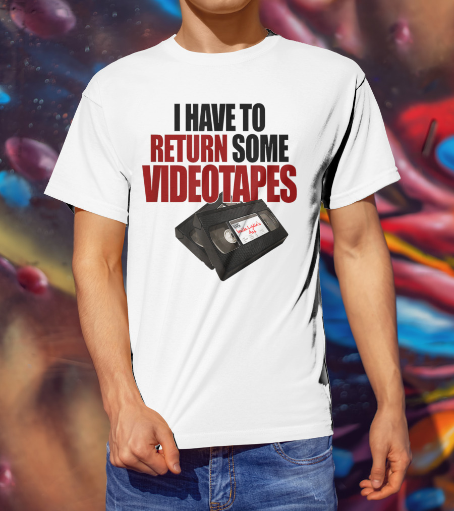 I Have To Return Some Videotapes VHS Mens T-Shirt