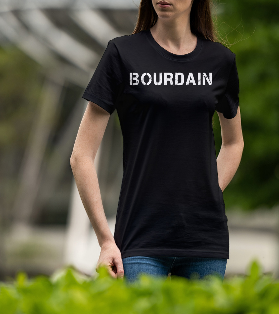 Bourdain Bold Vintage Text T-Shirt