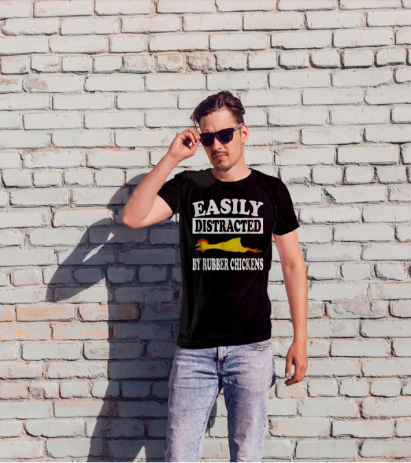 Easily Distracted By Rubber Chickens Floating Comical Humor T-Shirt