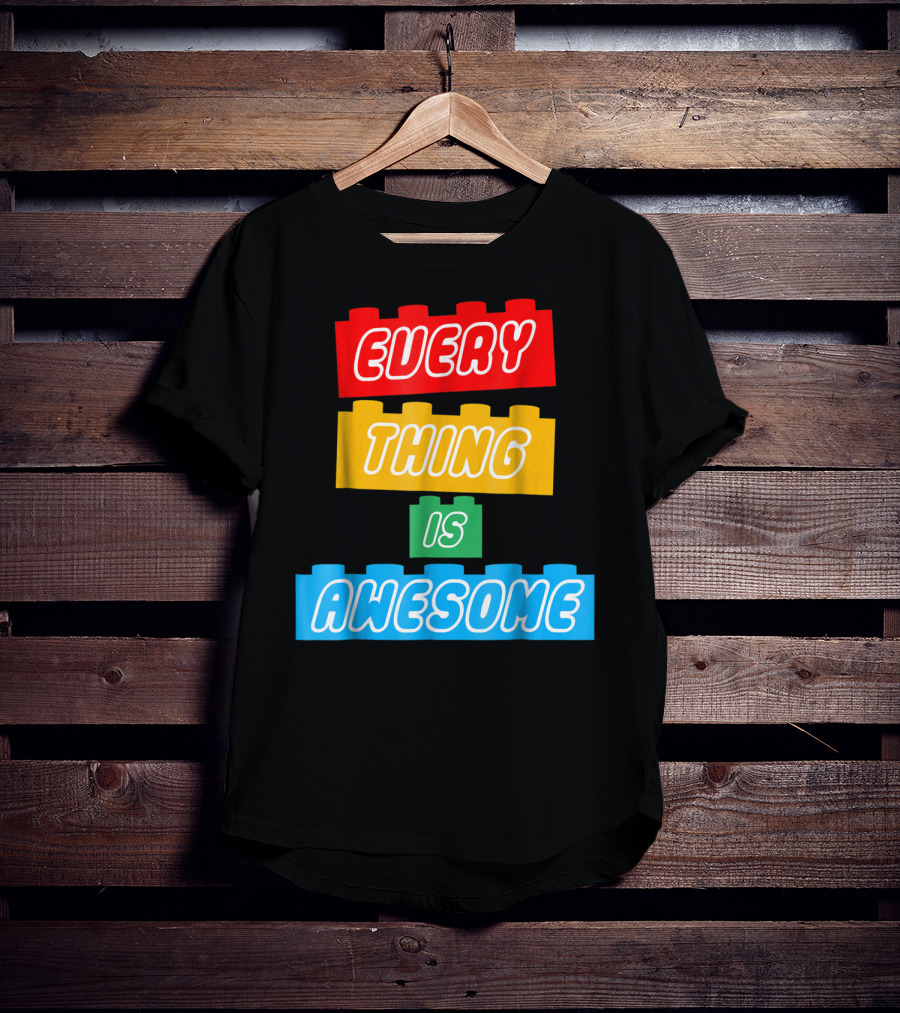 Everything Is Awesome LEGO Inspired Blocks T-Shirt