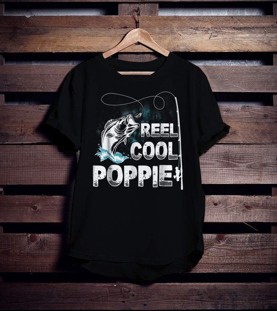 Reel Cool Poppie Funny Fishing Adventure T-Shirt
