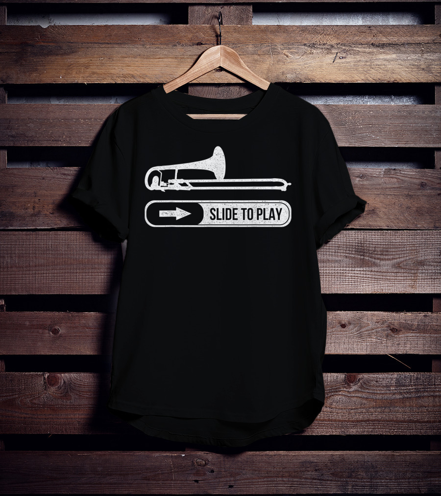 Funny Trombone Trombonist Slide To Play T-Shirt