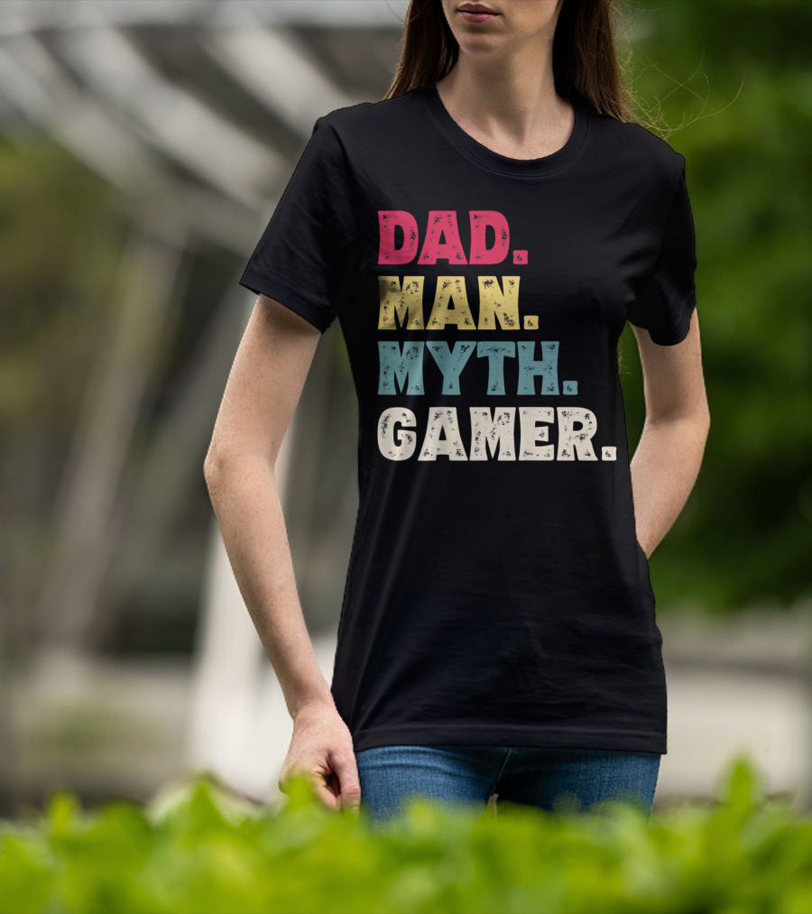Dad Man Myth Gamer Funny Father's Day T-Shirt