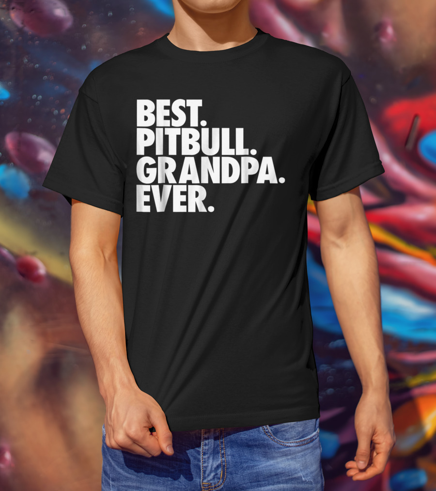 Best Pitbull Grandpa Ever T-Shirt