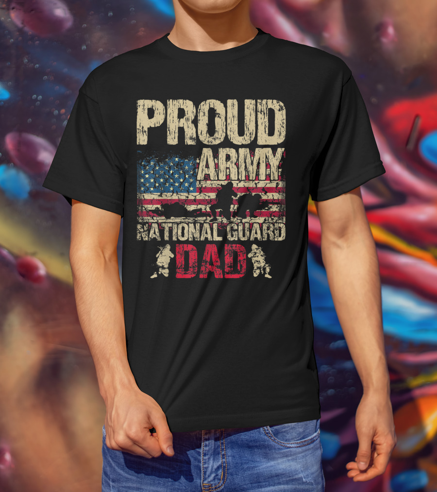 Proud Army National Guard Dad American Flag Soldiers T-Shirt
