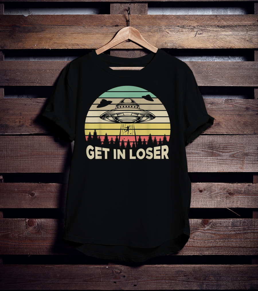 Get In Loser Retro Vintage UFO Alien Scene T-Shirt