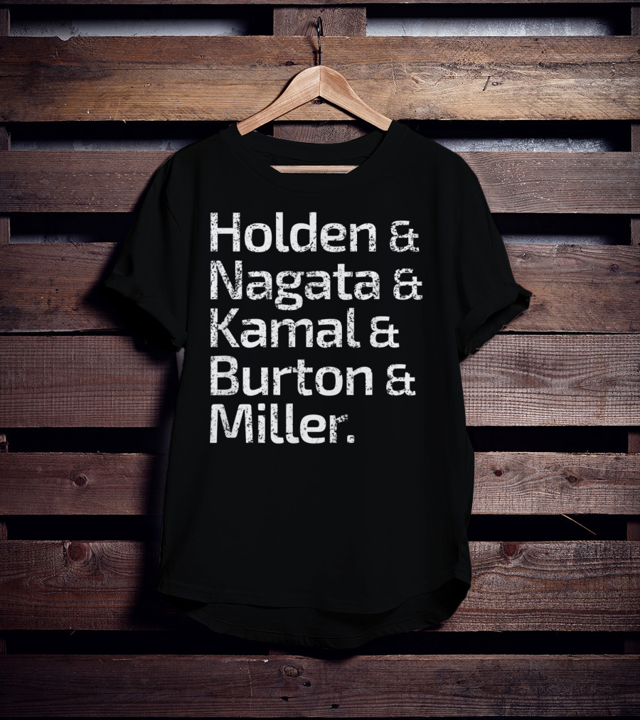 The Expanse Roll Call Holden Nagata Kamal Burton Miller T-Shirt