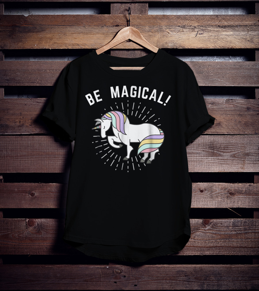 Be Magical Funny Unicorn Magical Horse T-Shirt