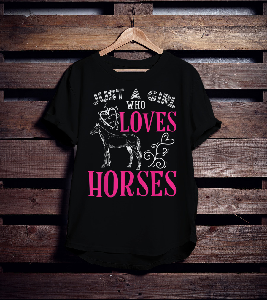 Just A Girl Who Loves Horses Barn Horse School T-Shirt