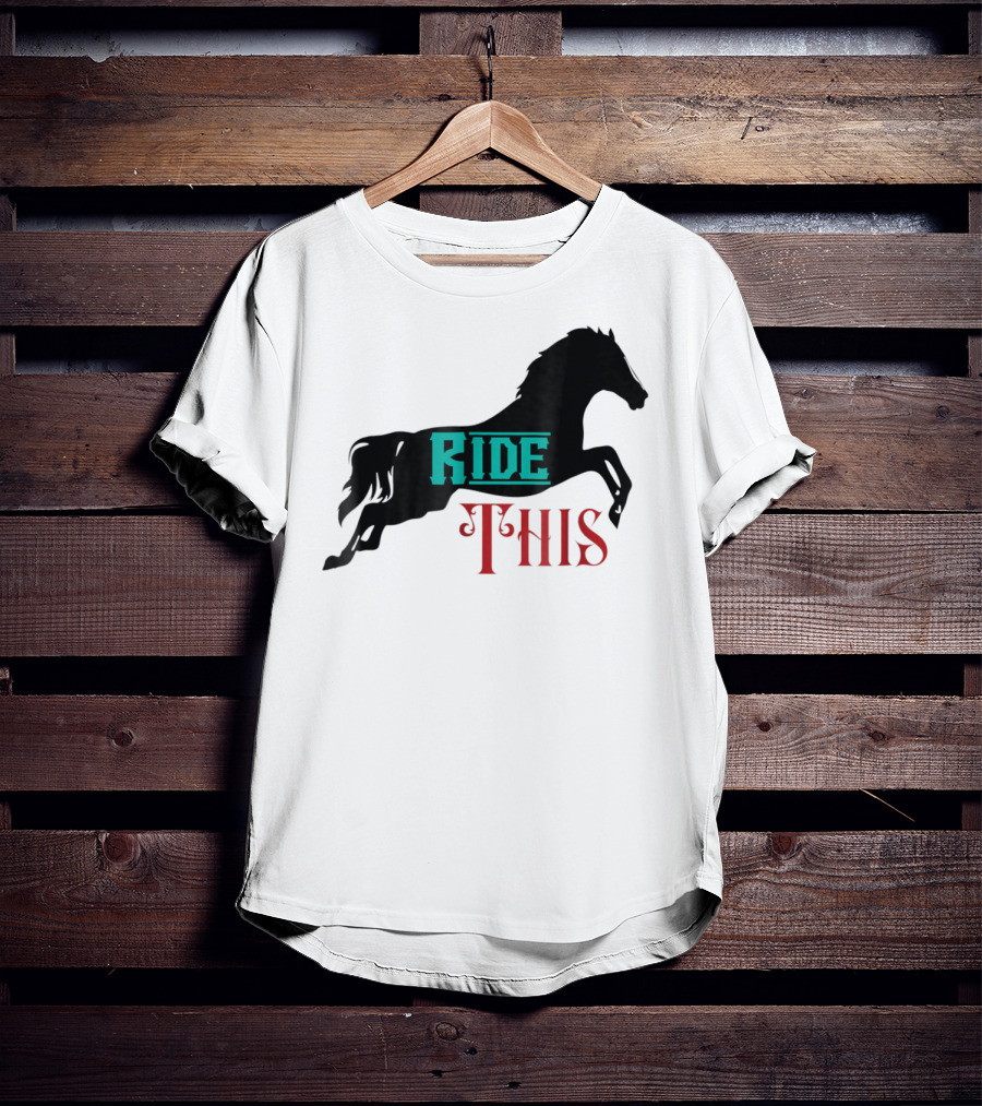 Ride This Funny Horse Lover Horse Rider T-Shirt