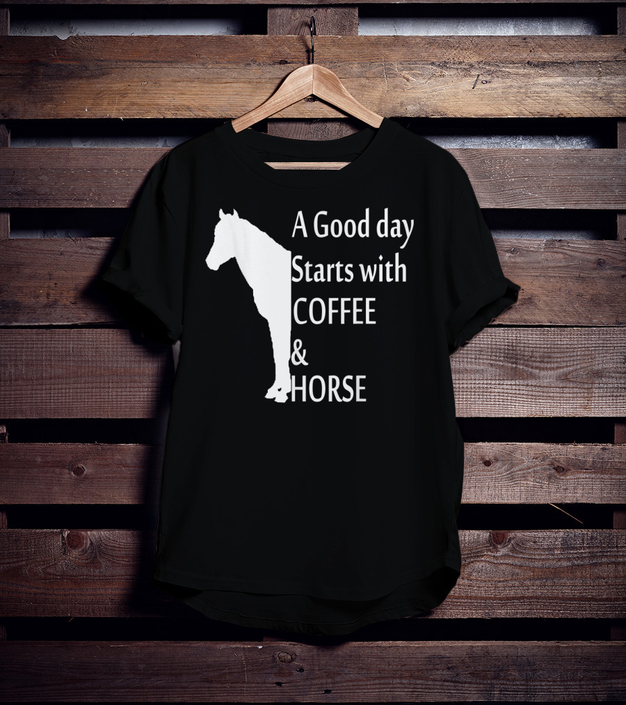 A Good Day Starts With Coffee And Horse Funny Orange Horse Lover T-Shirt
