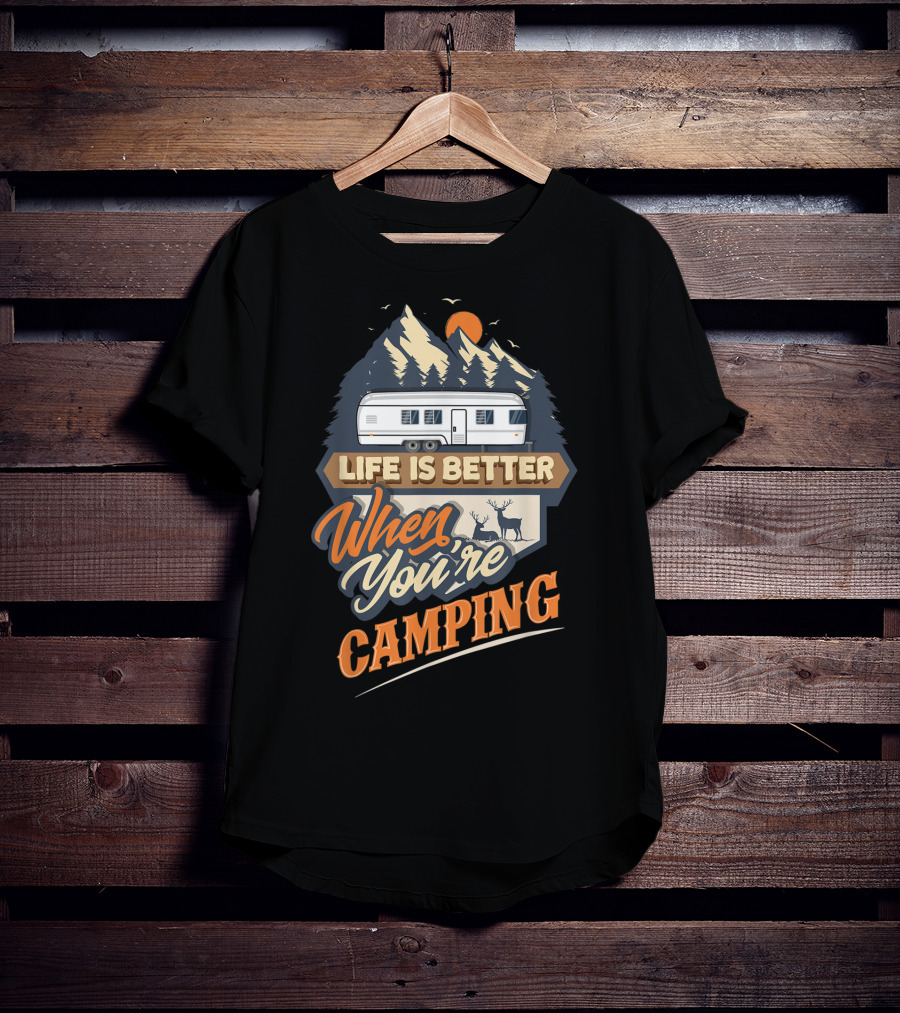 Life Is Better When You're Camping Classic Travel Trailer Scene T-Shirt