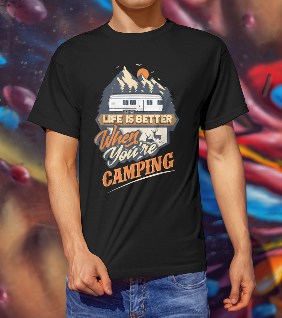Life Is Better When You're Camping Classic Travel Trailer Scene T-Shirt