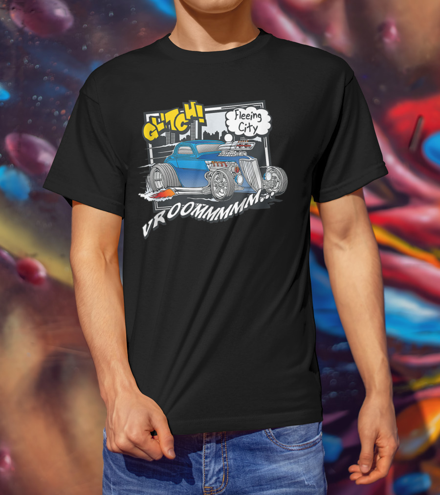 Vroom Glitch Fleeing City Classic Car 365 Funny Cute Top T-Shirt