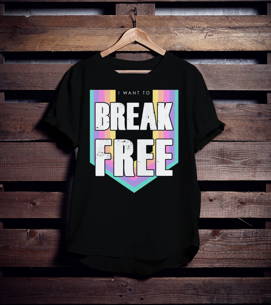 I Want To Break Free Classic Rock Music Retro Style Rainbow Stripes T-Shirt