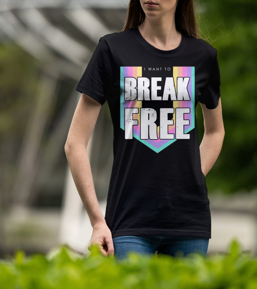 I Want To Break Free Classic Rock Music Retro Style Rainbow Stripes T-Shirt