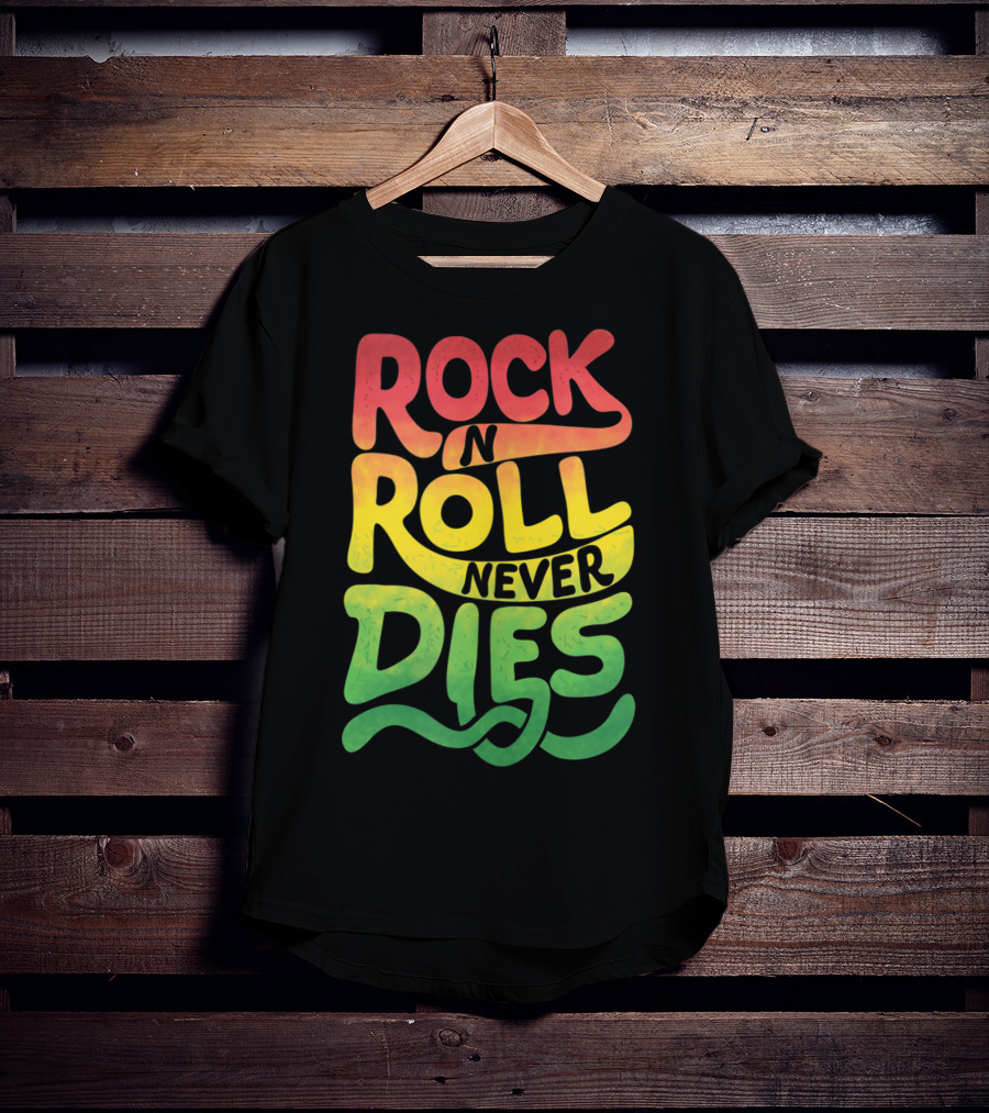 Rock N Roll Never Dies T-Shirt