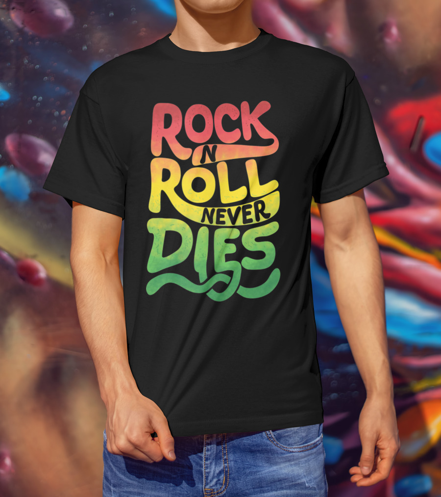 Rock N Roll Never Dies T-Shirt