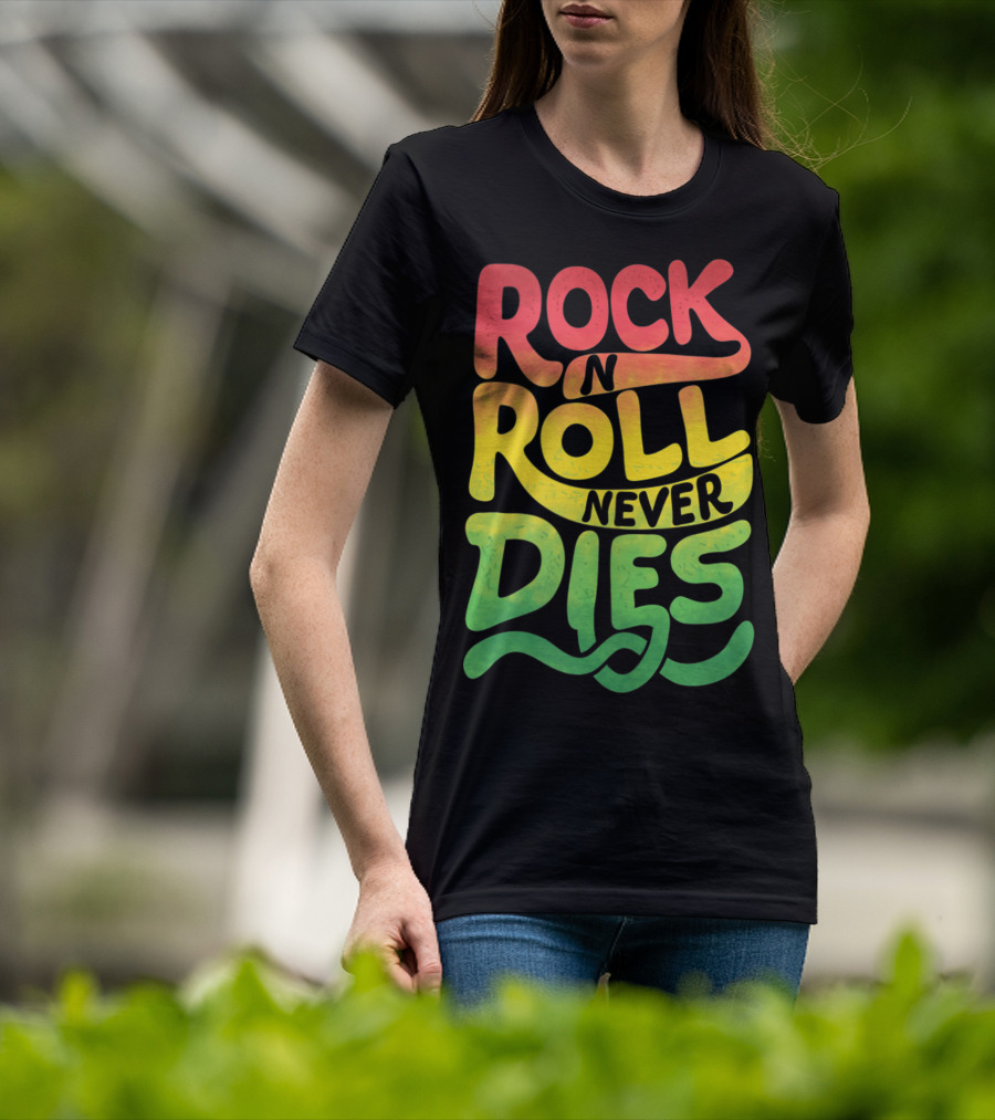 Rock N Roll Never Dies T-Shirt