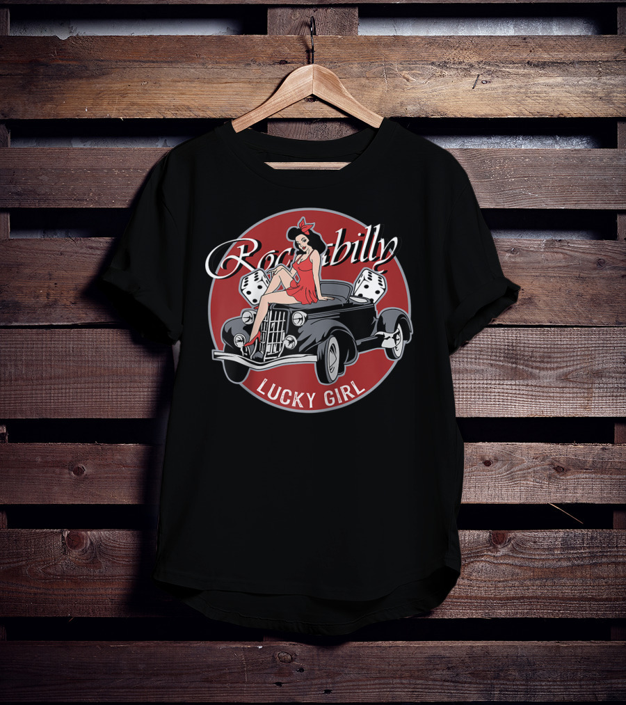Rockabilly Hot Rod Lucky Girl T-Shirt