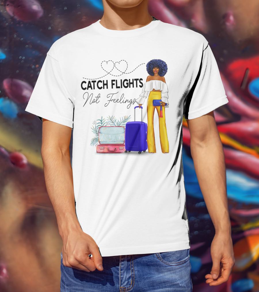 Black Woman Catch Flights Not Feelings Luggage Curls Yellow Pants Fashion T-Shirt