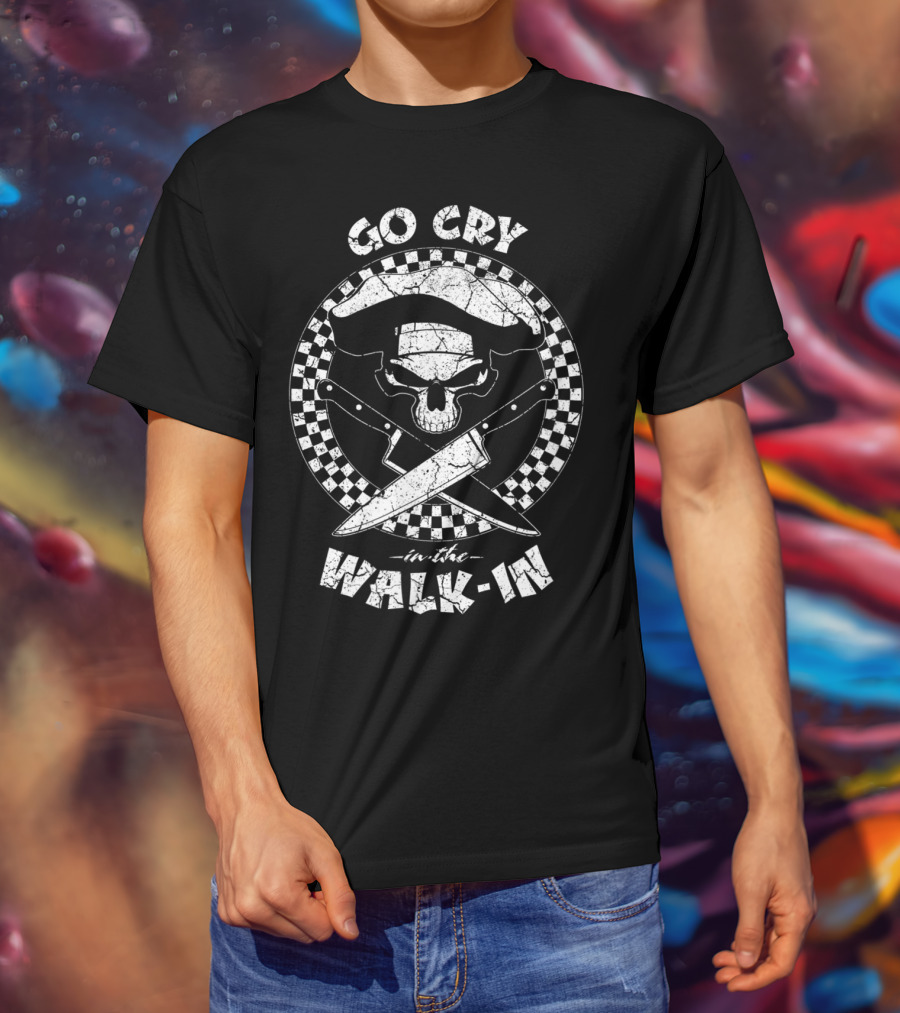 Go Cry In The Walk-In Funny Sarcastic Chef Skull With Knives T-Shirt