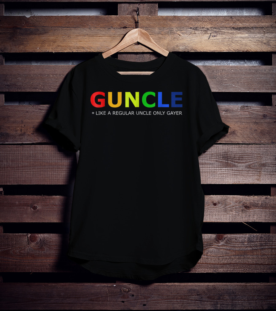 Guncle Like A Regular Uncle Only Gayer Rainbow Letters T-Shirt