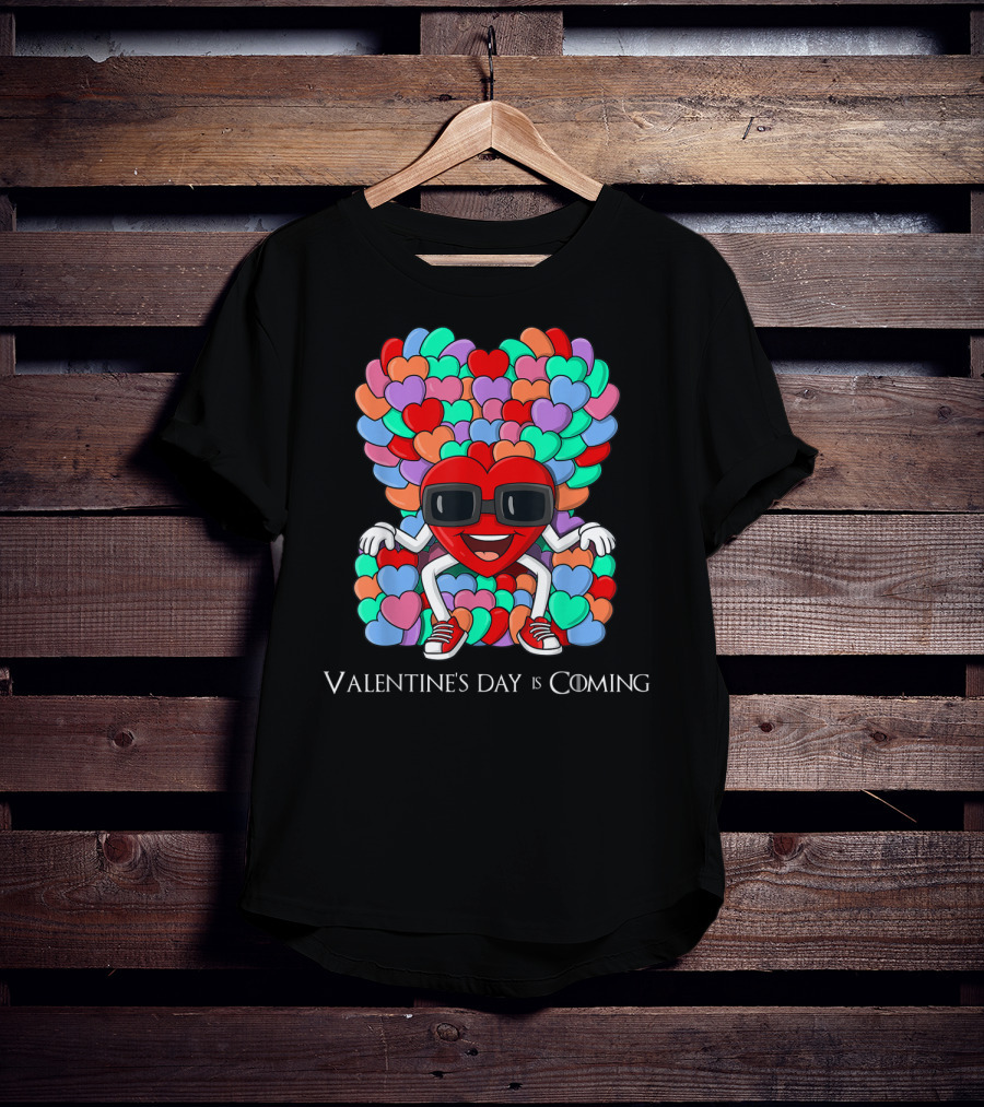 Valentine's Day Is Coming Hearts Throne T-Shirt