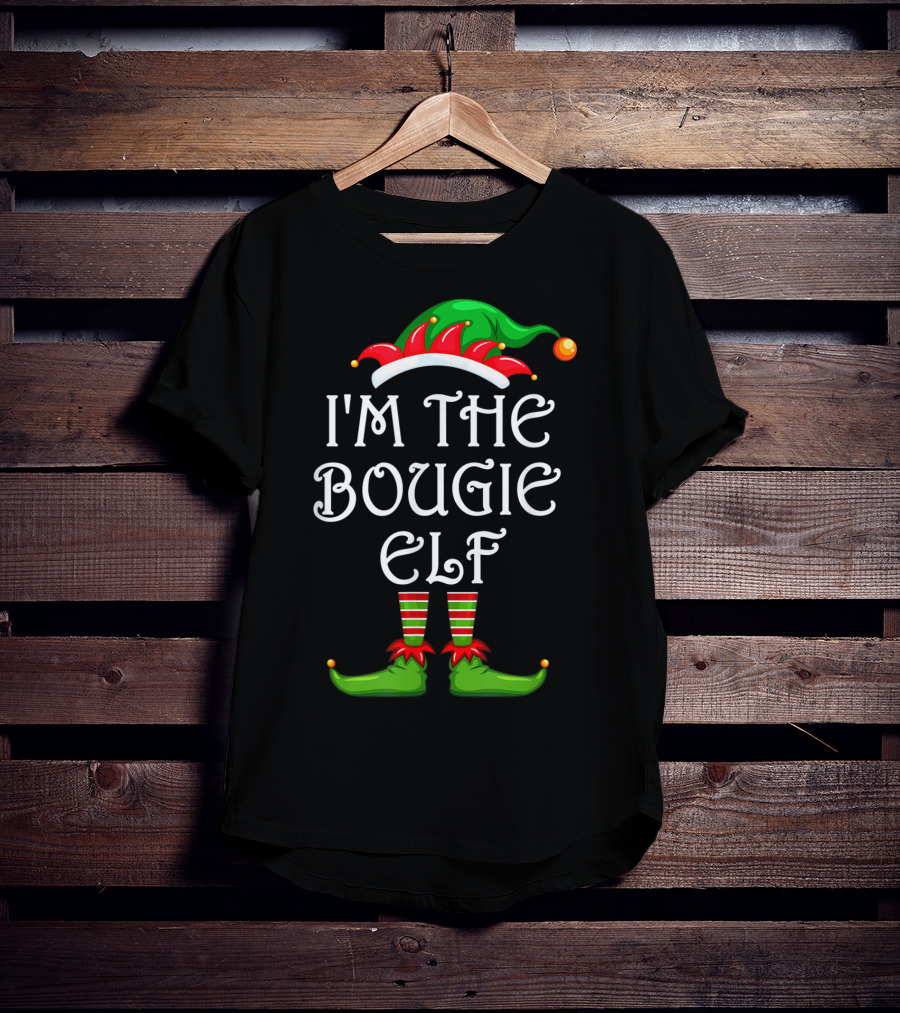I'm The Bougie Elf Matching Family Group Christmas Hat And Shoes T-Shirt