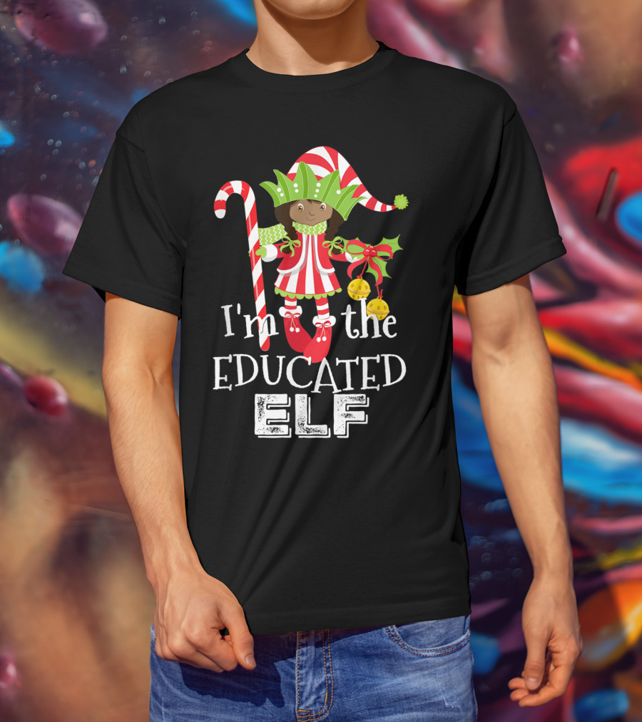 I'm The Educated Elf With Candy Cane And Gift Bow T-Shirt