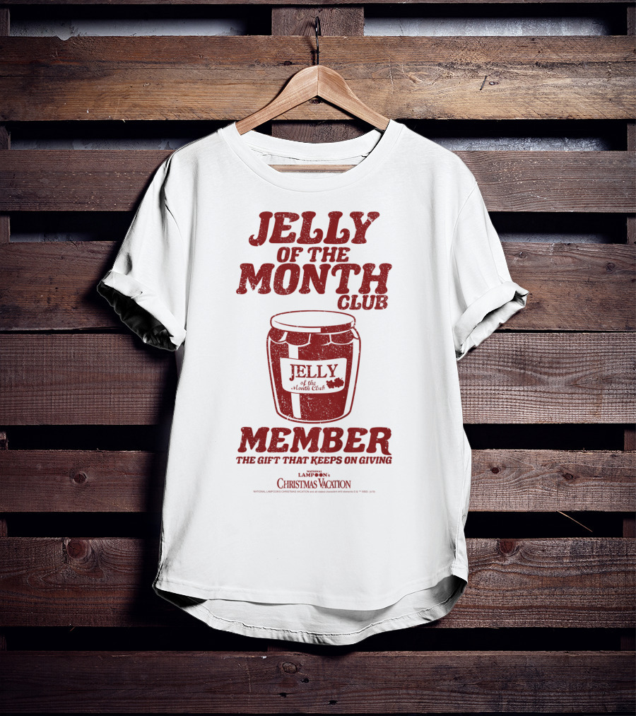 Jelly Of The Month Club Member The Gift That Keeps On Giving Kids National Lampoon's Christmas Vacation T-Shirt