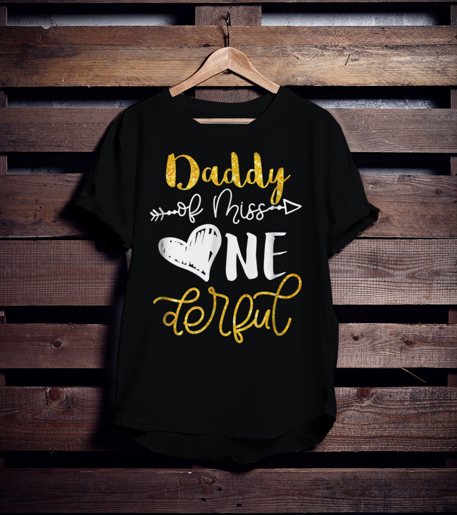Daddy Of Miss Onederful Cute Dad 1st Birthday T-Shirt