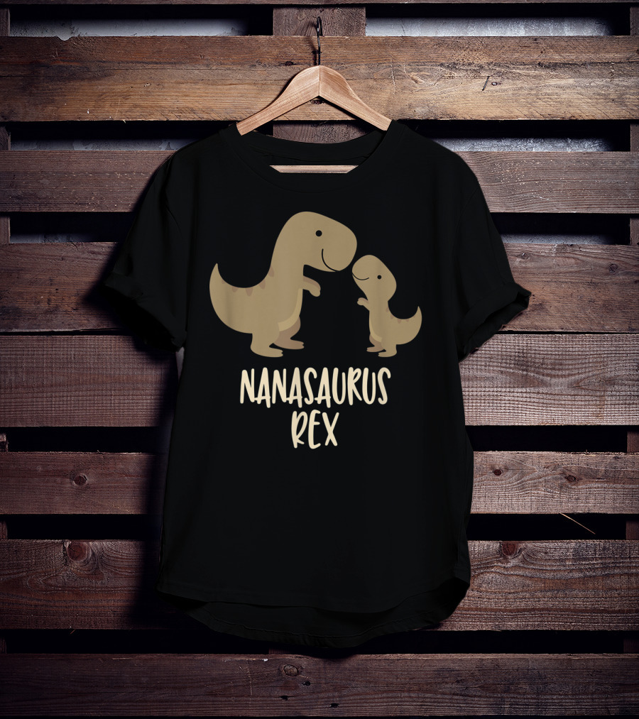 Nanasaurus Rex Cute Nana Saurus Rex Family Dinosaur T-Shirt