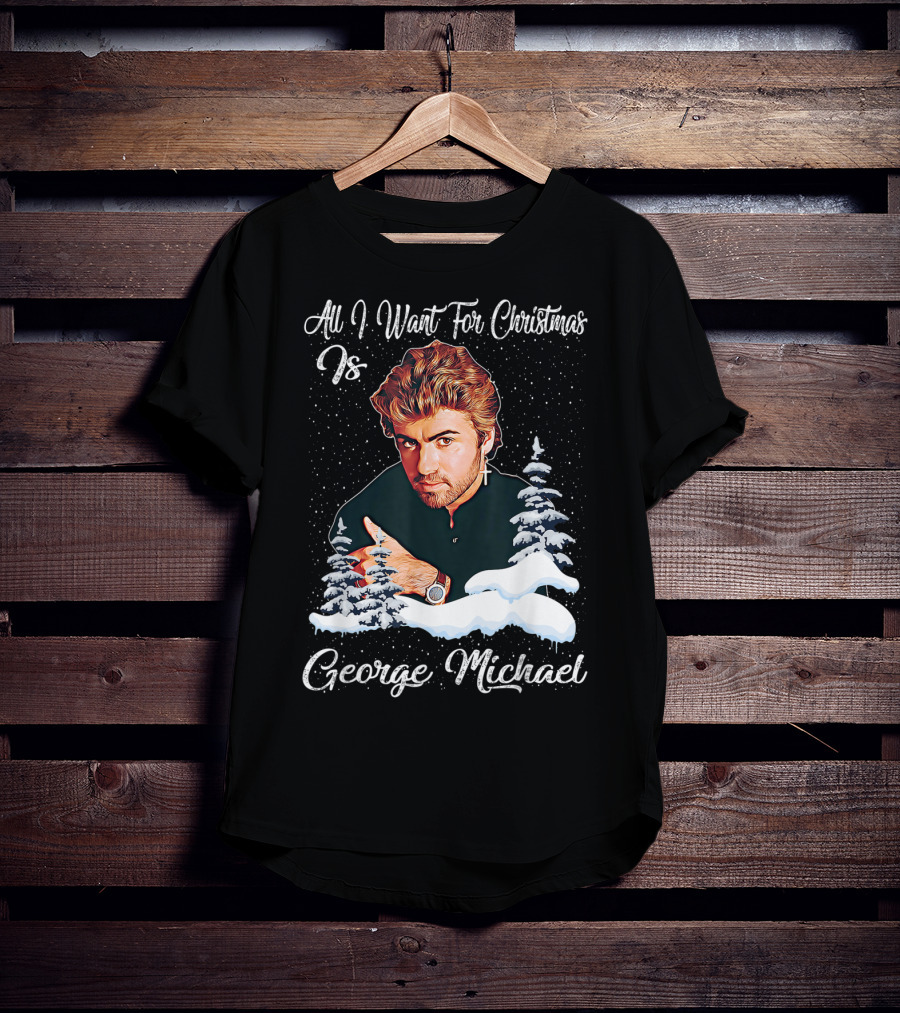 All I Want For Christmas Is George Michael Retro Love T-Shirt