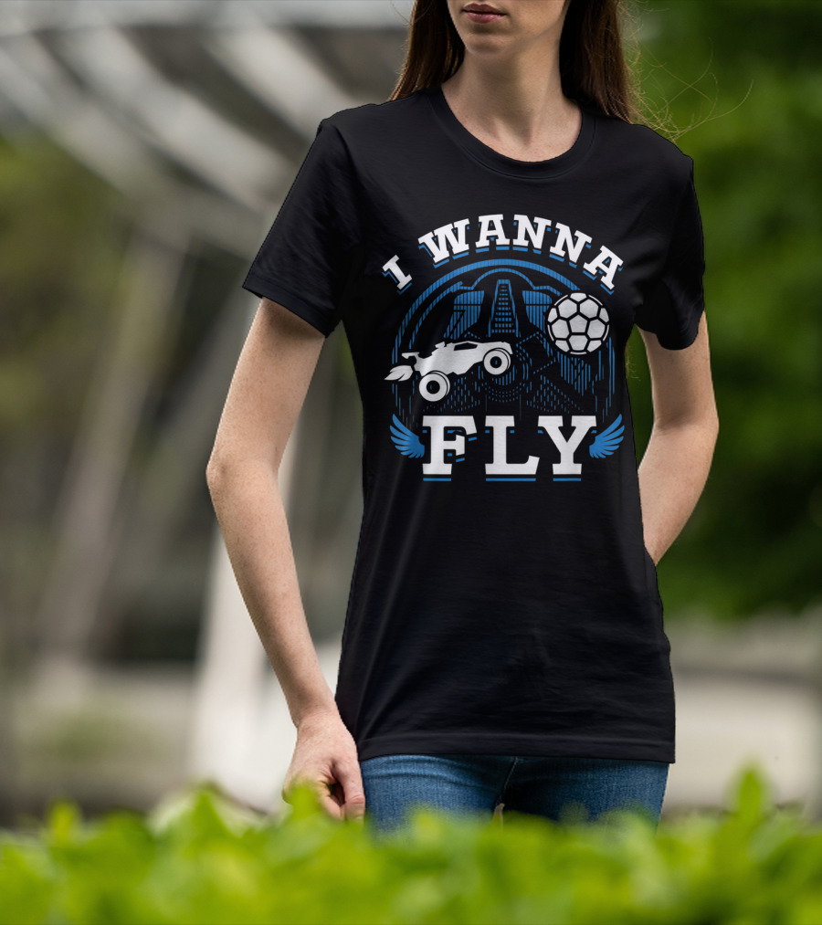 Rokt Leeg I Wanna Fly Funny Troll Car Soccer T-Shirt