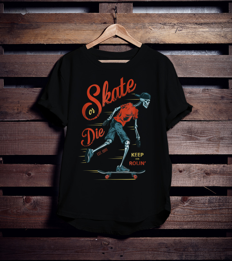Skate Or Die Est. 1986 Keep On Rollin' T-Shirt