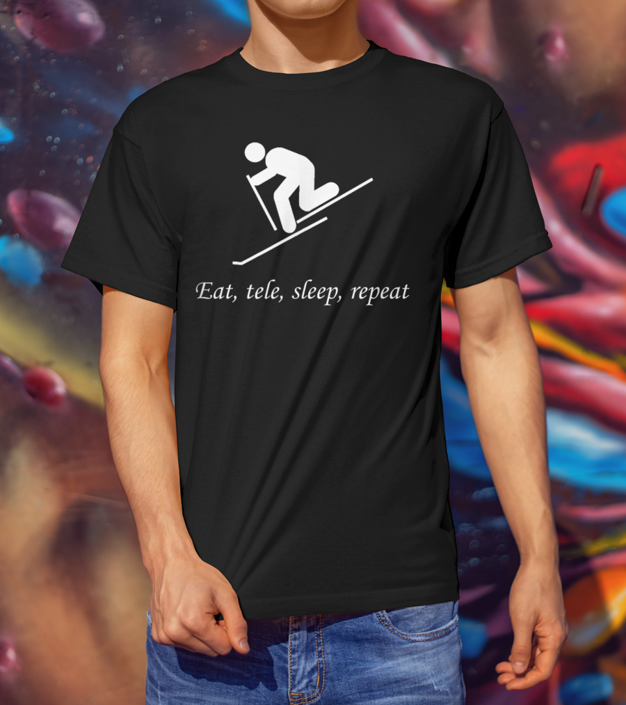 Eat Tele Sleep Repeat Telemark Skiing T-Shirt