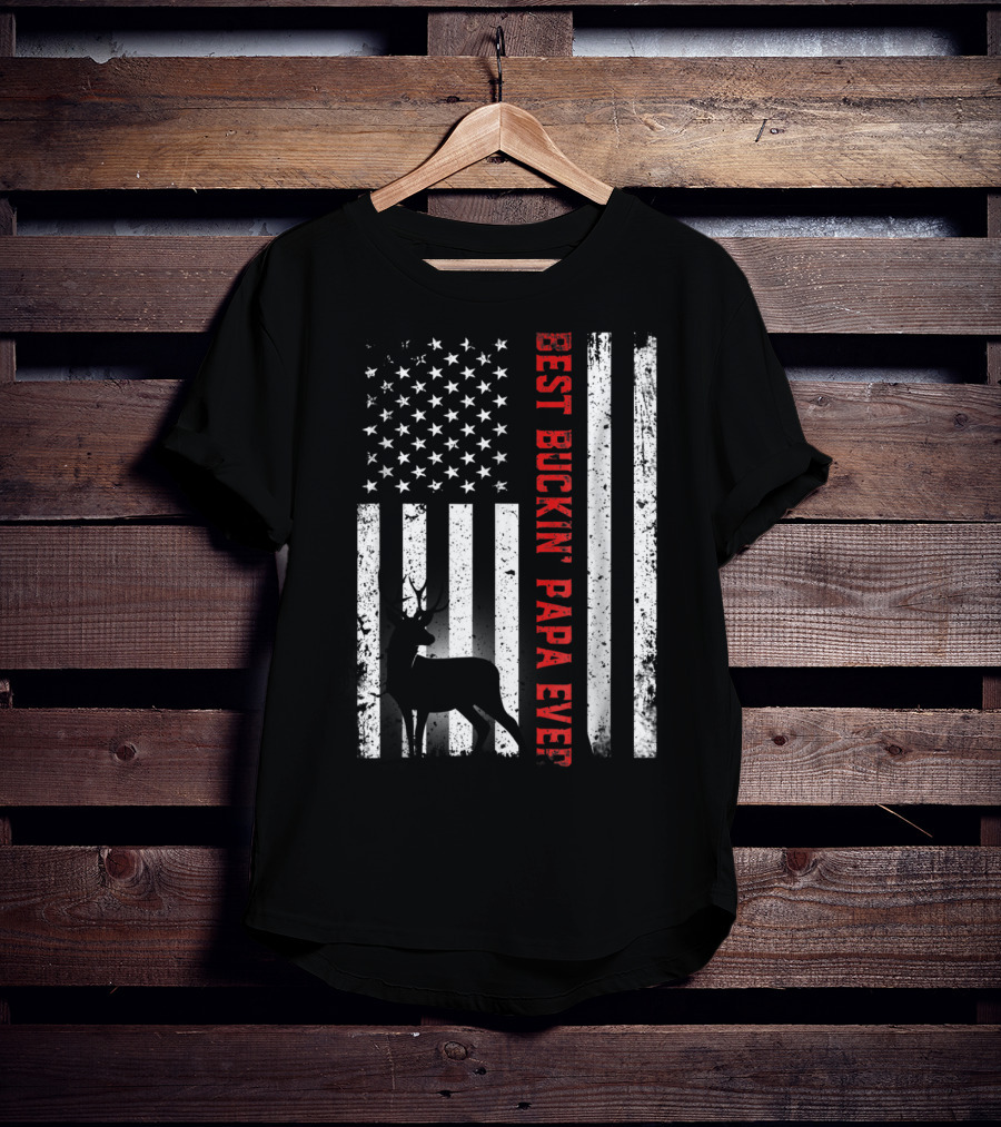 Best Buckin' Papa Ever USA Flag Deer Hunting T-Shirt