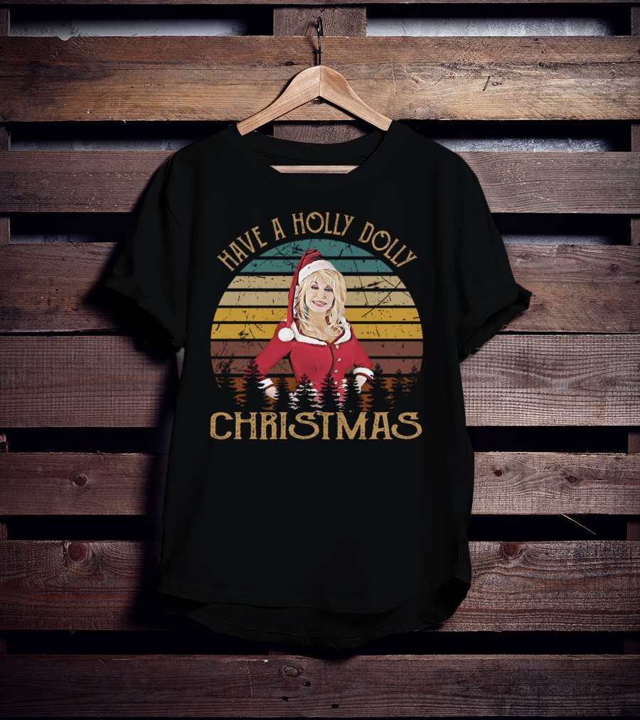Have A Holly Dolly Christmas Vintage Dolly Xmas T-Shirt