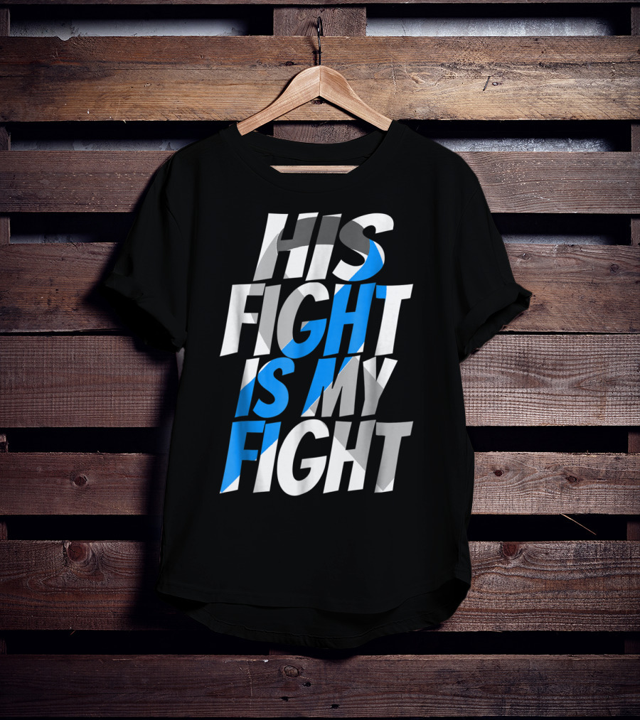 His Fight Is My Fight Blue Ribbon Diabetes Type 1 Awareness T-Shirt
