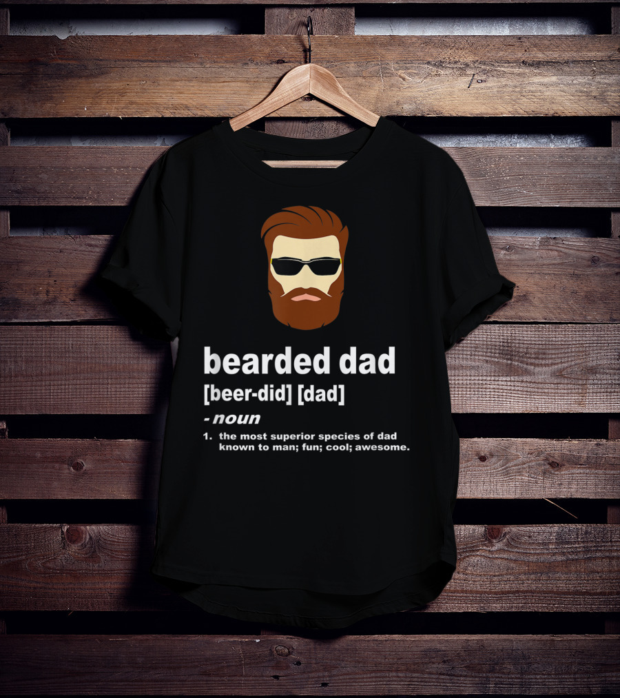 Bearded Dad Definition Funny Cool Awesome Brown Hair Dad T-Shirt