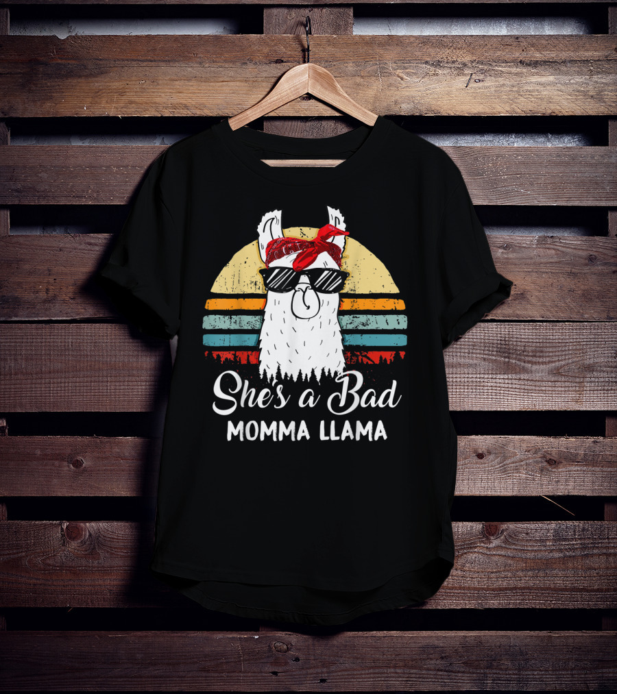 She's A Bad Momma Llama With Sunglasses And Red Bandana T-Shirt