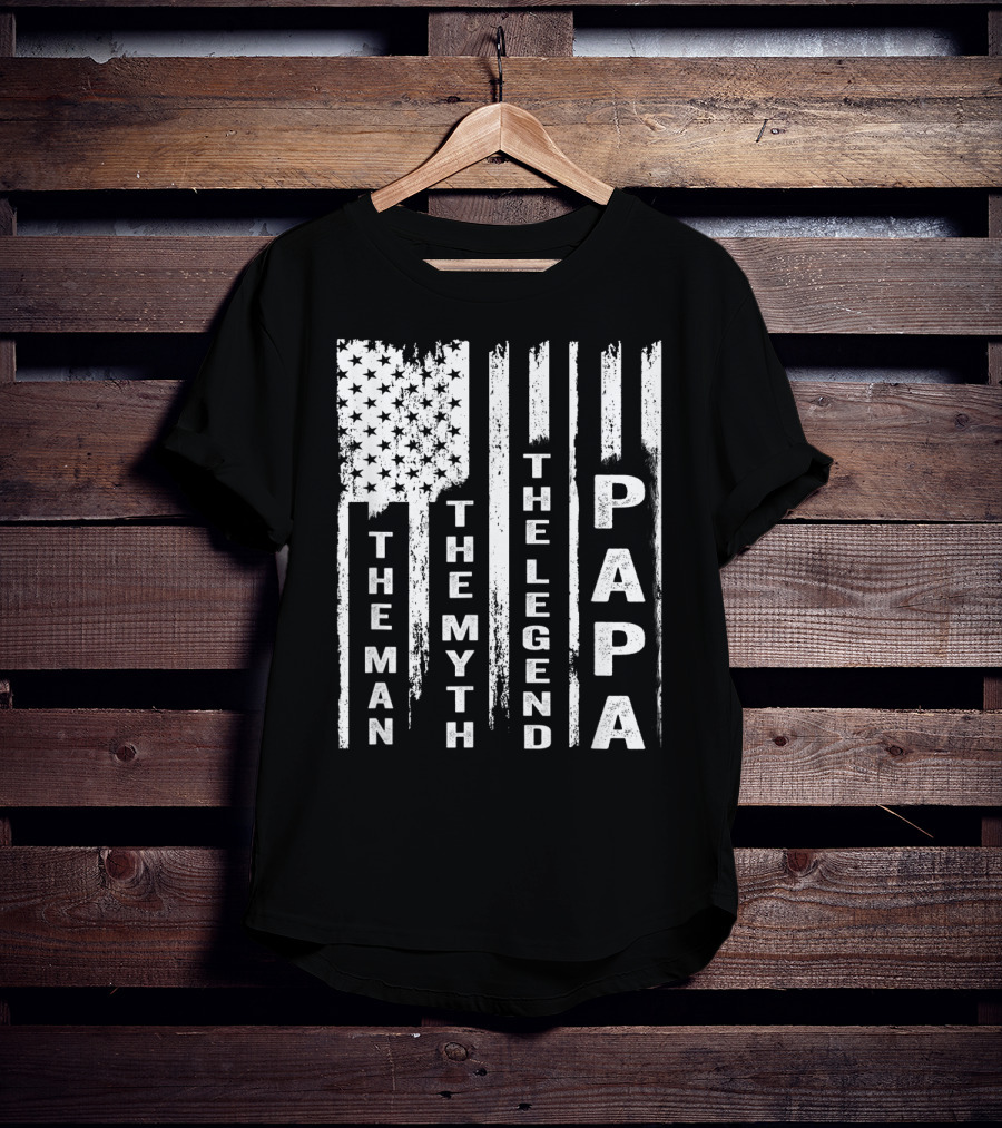 The Man The Myth The Legend Papa US Flag T-Shirt