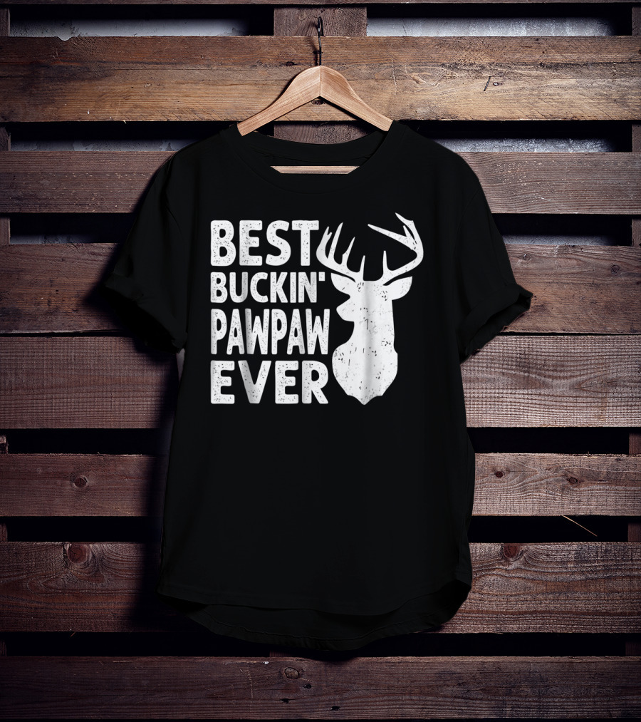 Best Buckin' Pawpaw Ever Deer Hunting Buckin' Deer Head T-Shirt