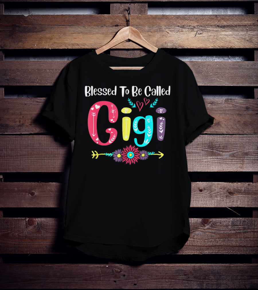 Blessed To Be Called Gigi Hearts Flowers Arrows T-Shirt