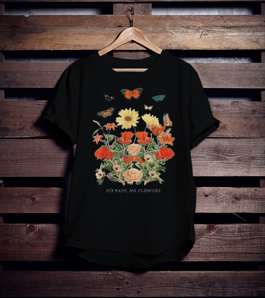 No Rain No Flowers Floral Butterflies T-Shirt