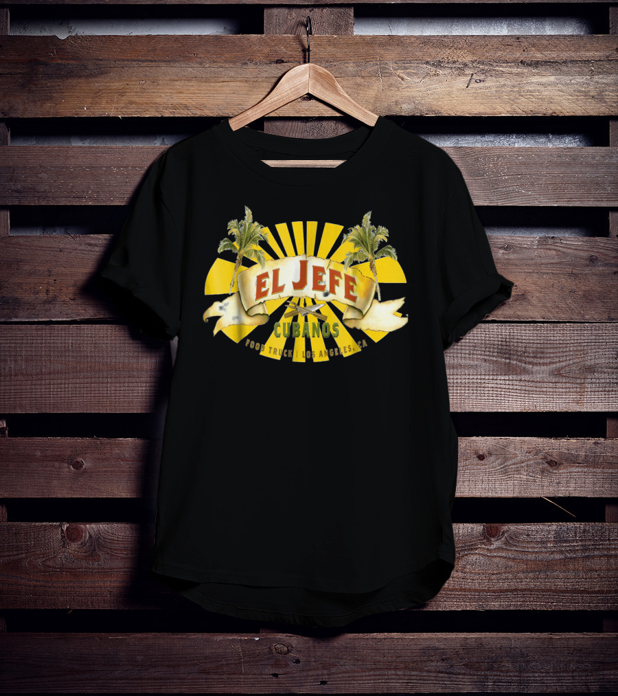 El Jefe Cubanos Food Truck Los Angeles CA T-Shirt