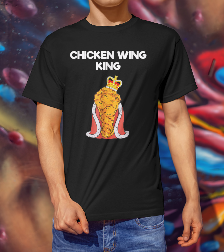 Chicken Wing King Royalty Humor T-Shirt