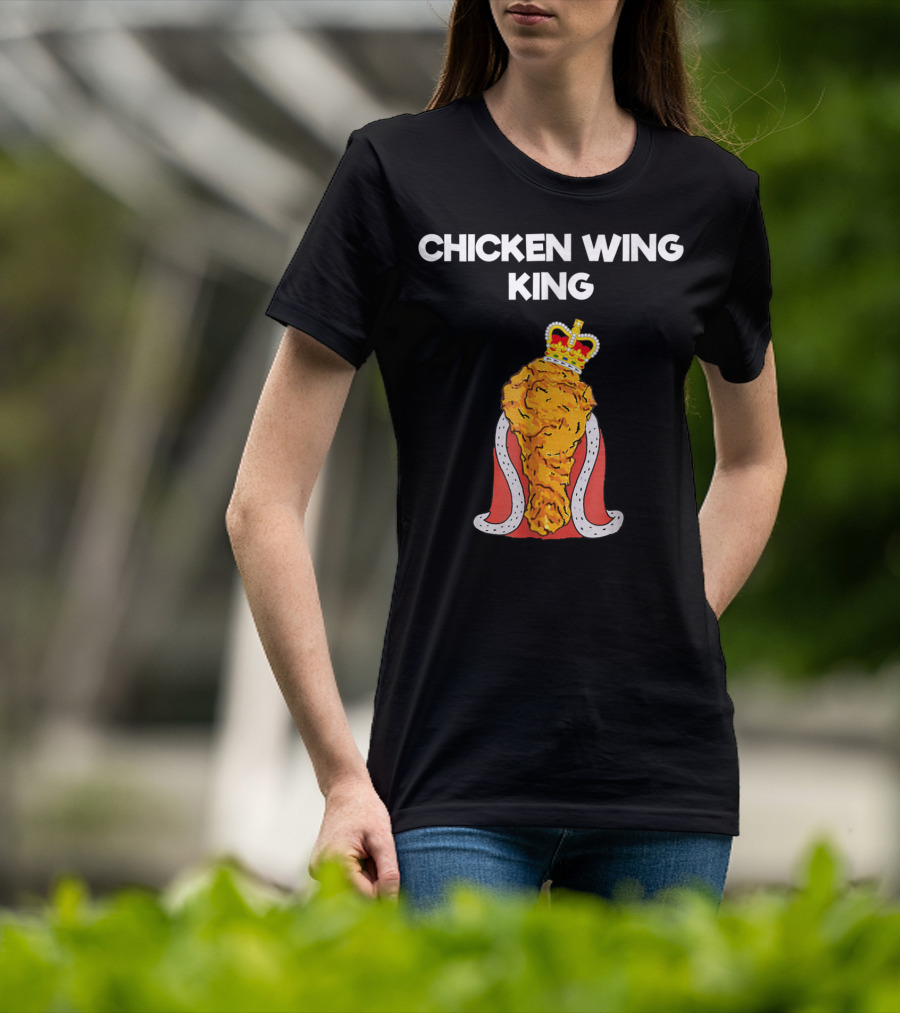 Chicken Wing King Royalty Humor T-Shirt