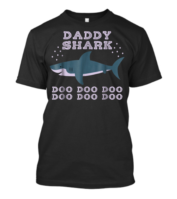 Daddy Shark Doo Doo Doo Fun T-Shirt